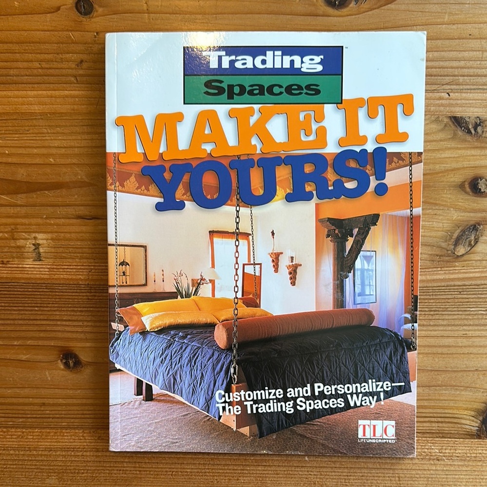 Trading Spaces 'Make It Yours!' Book